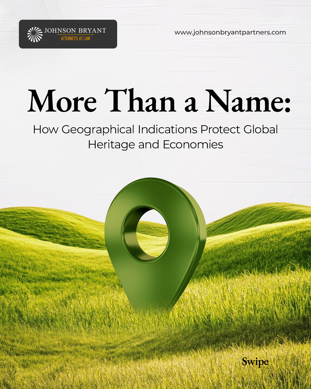MORE THAN A NAME: HOW GEOGRAPHICAL INDICATIONS PROTECT GLOBAL HERITAGE & ECONOMIES