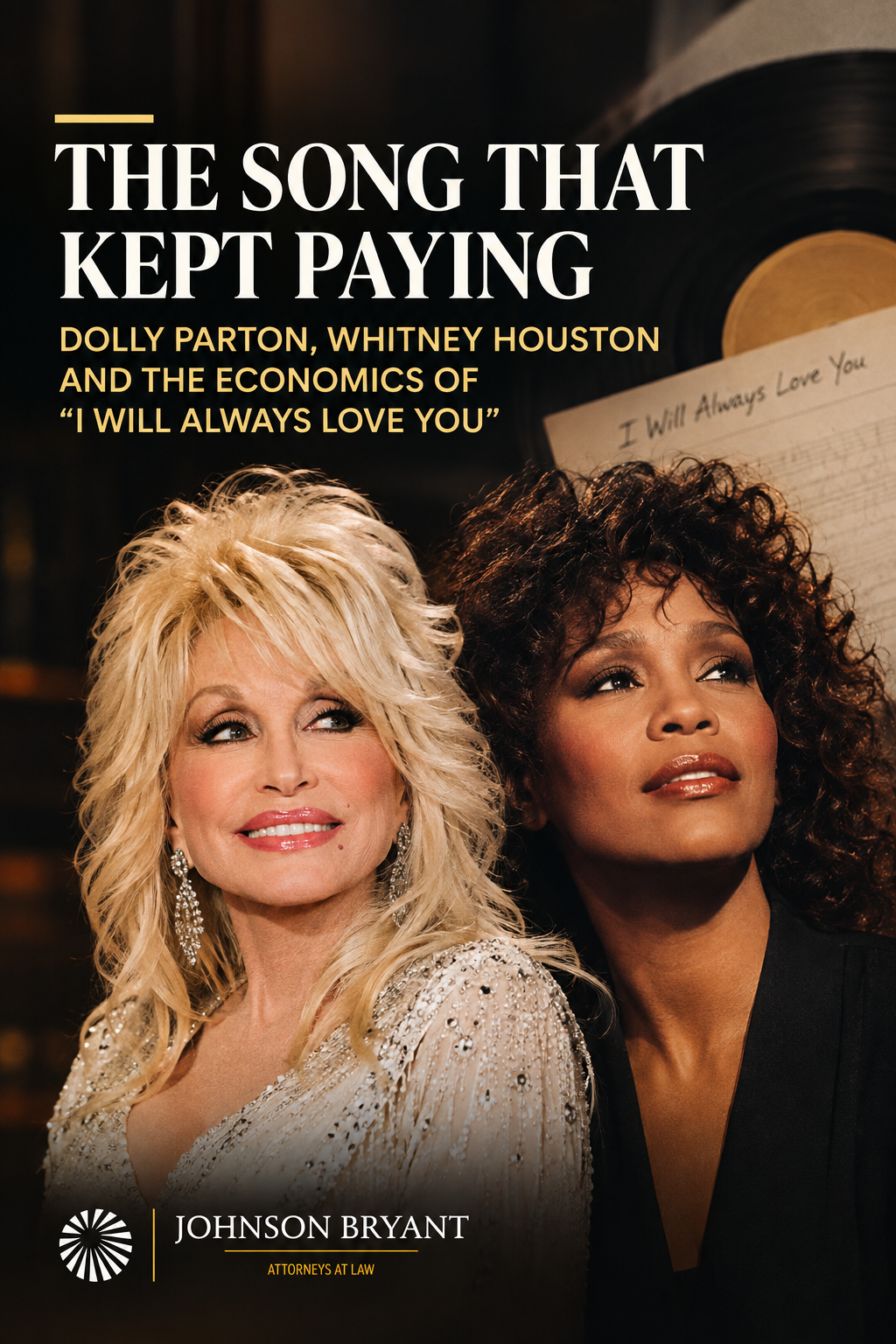 THE SONG THAT KEPT PAYING: DOLLY PARTON, WHITNEY HOUSTON AND THE ECONOMICS OF "I WILL ALWAYS LOVE YOU"
